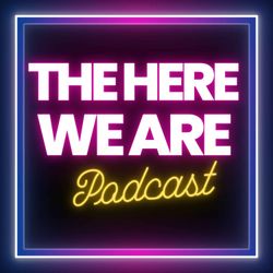 cover art for The Here We Are Podcast