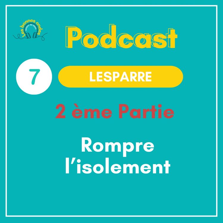 cover art for - 𝟮 𝗲̀𝗺𝗲 𝗽𝗮𝗿𝘁𝗶𝗲 -podcast de l'émission 7️⃣