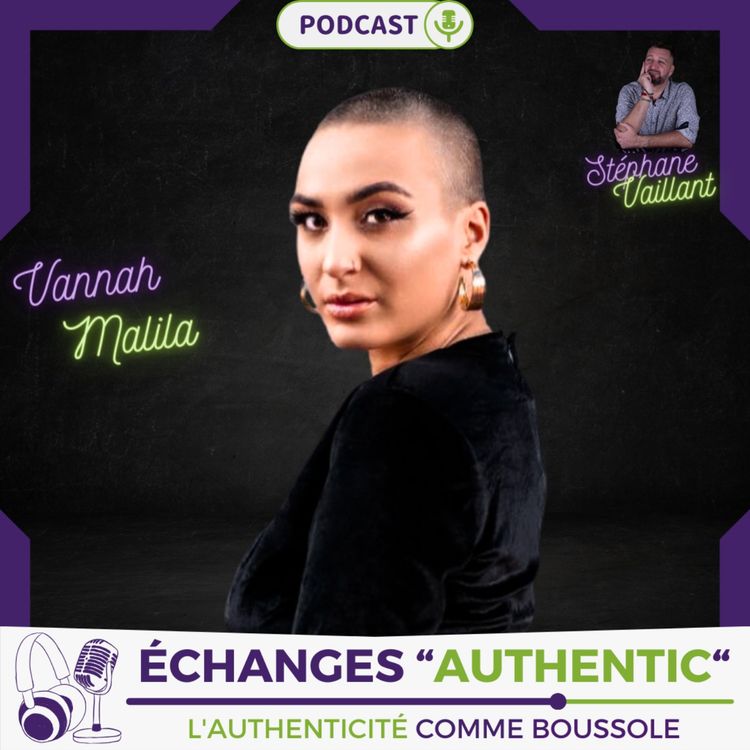 cover art for Échanges "Authentic" avec Vannah Malila