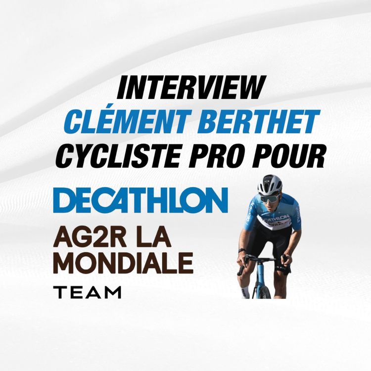 cover art for Vivre le Sport Comme Clément Berthet