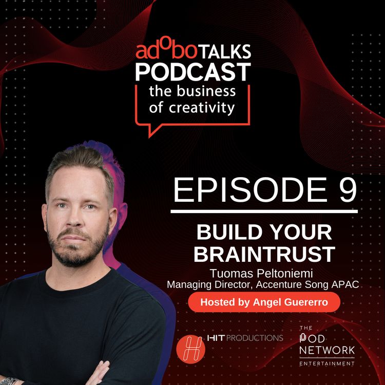 cover art for Ep. 9: Build Your Braintrust