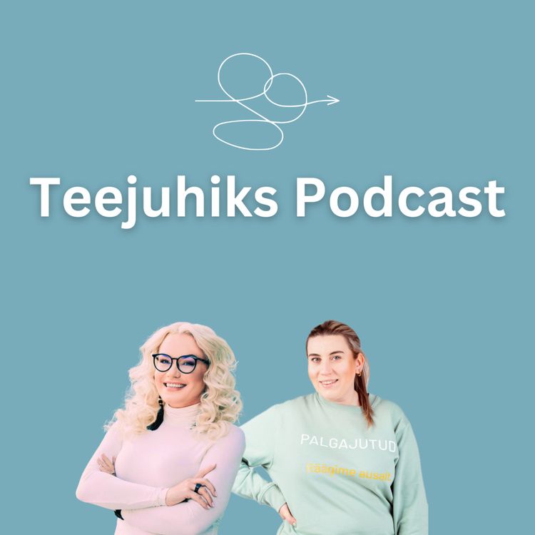 cover art for #24 Teejuhiks - Palgajutud ja hemorroidid - Külas Birgit Ruunik