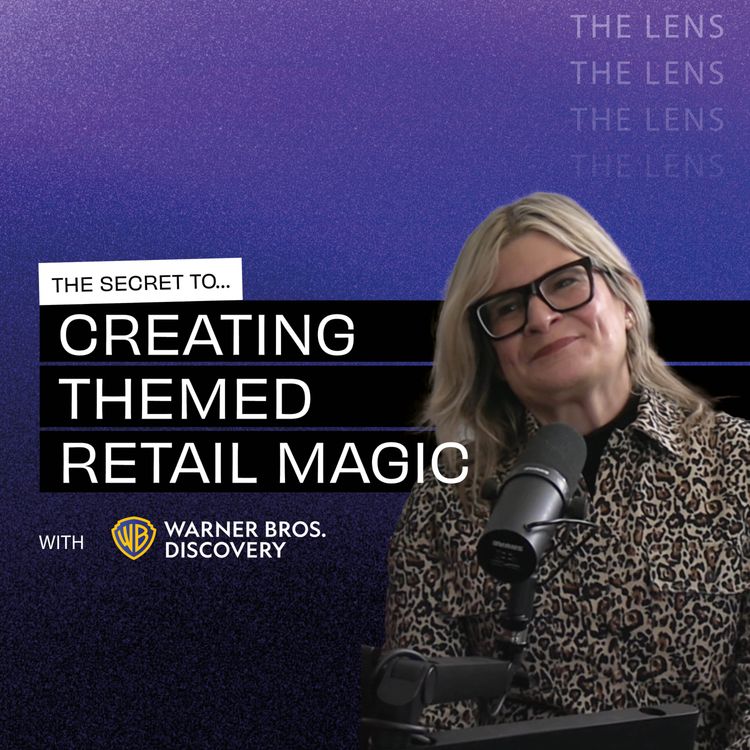 cover art for The secret to retail magic with Warner Bros. Discovery