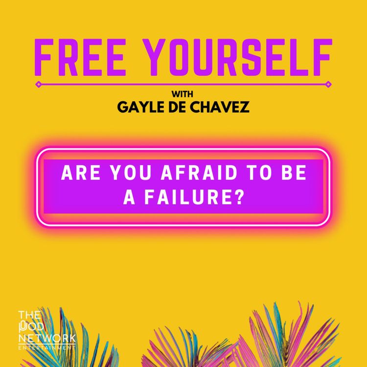 cover art for Are You Afraid To Be A FAILURE?