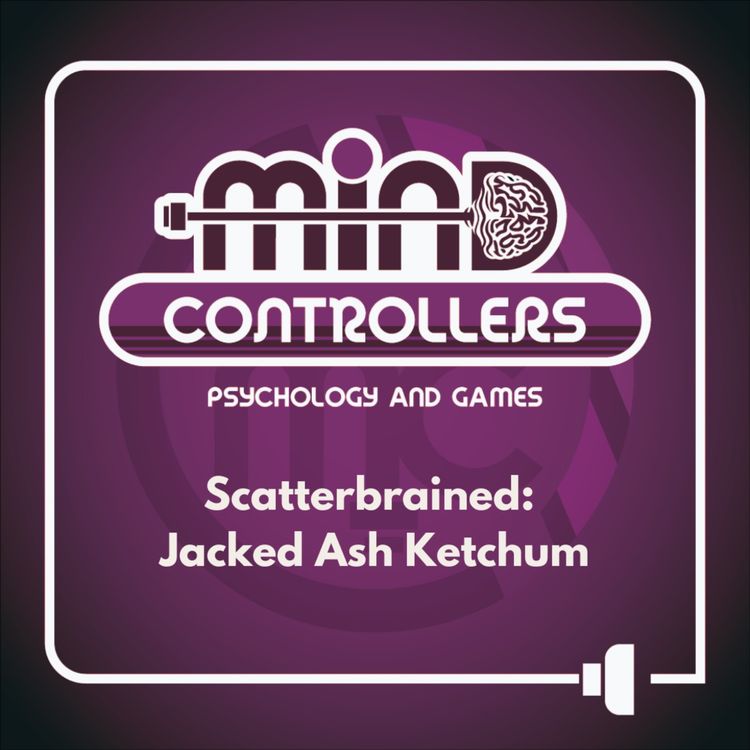 cover art for Scatterbrained - Jacked Ash Ketchum