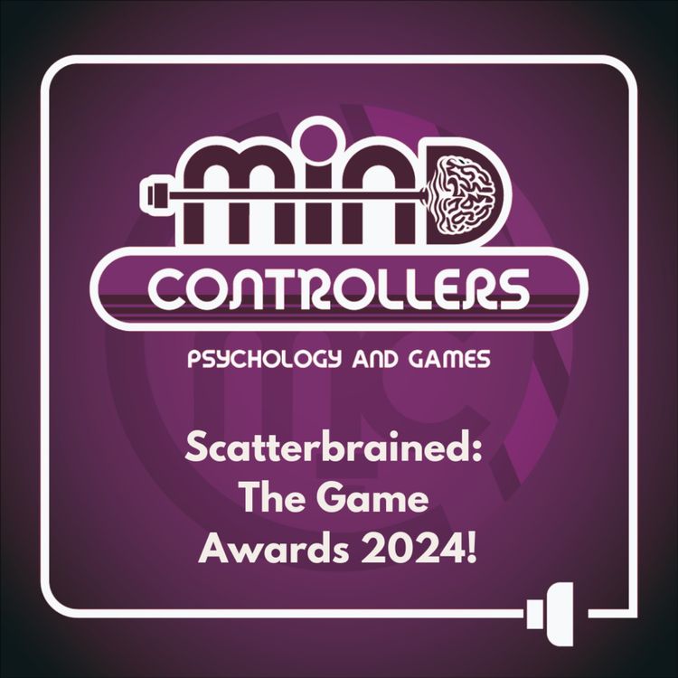 cover art for Scatterbrained - The Game Awards 2024!