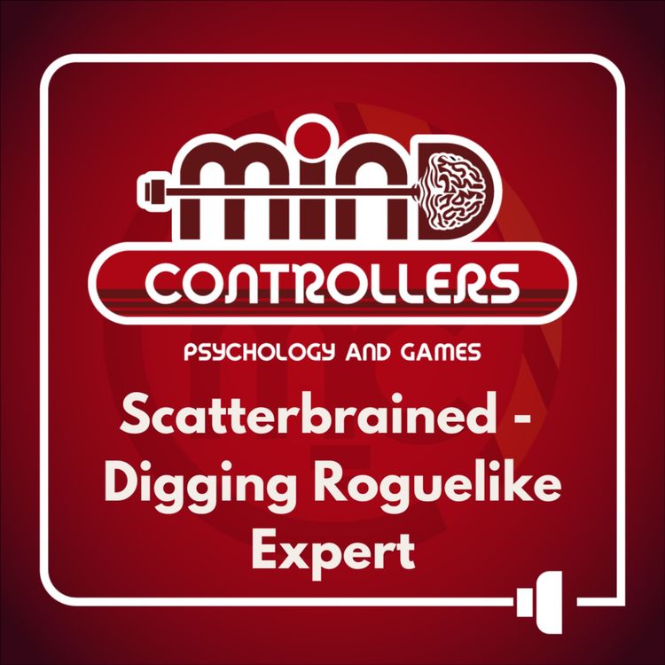 cover art for Scatterbrained - Digging Roguelike Expert