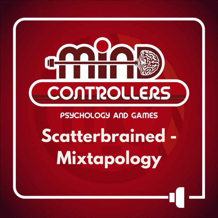 cover art for Scatterbrained - Mixtapology
