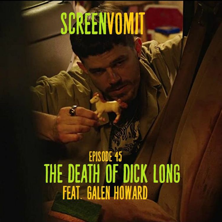 cover art for The Death Of Dick Long ft. Galen Howard: The Weed That Keeps on Sprouting