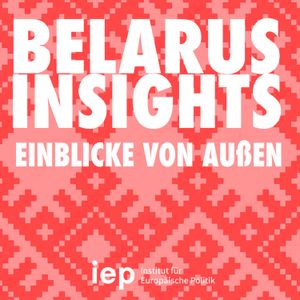 cover art for Belarus Insights - Einblicke von außen