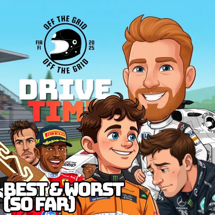 cover art for DRIVE TIME: Best & Worst Drivers Of 2026 (So Far)
