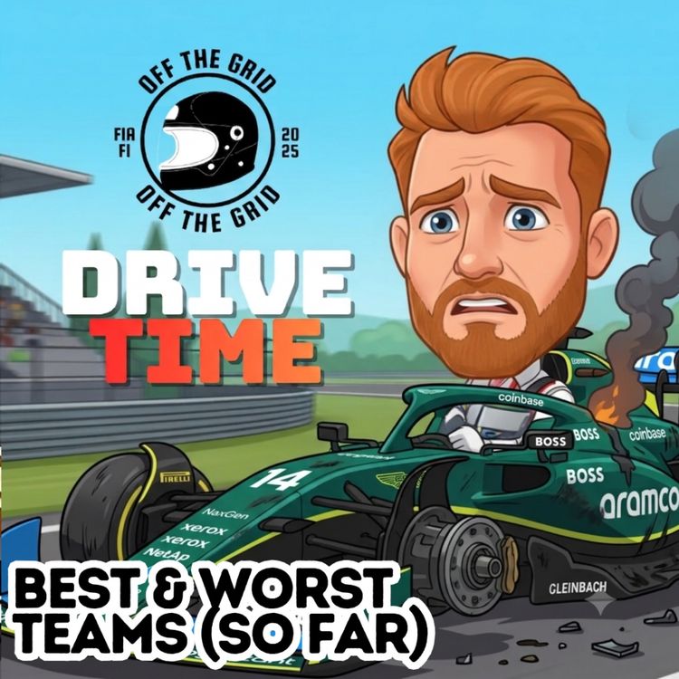 cover art for DRIVE TIME: The BEST & WORST Teams So Far in 2026