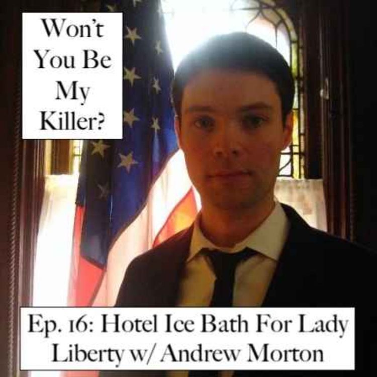 cover art for Hotel Ice Bath For Lady Liberty w/ Andrew Morton