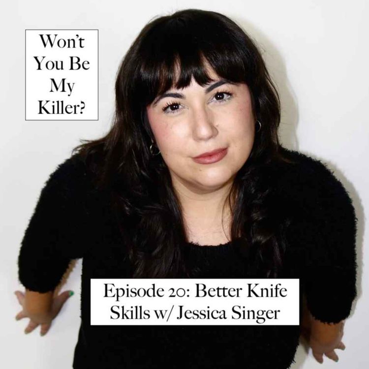 cover art for Better Knife Skills w/ Jessica Singer