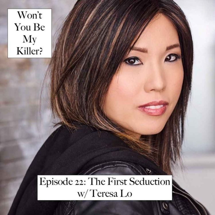 cover art for The First Seduction w/ Teresa Lo