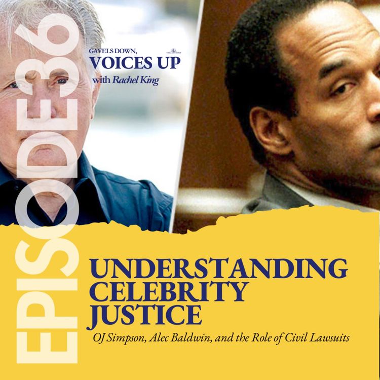 cover art for Understanding Celebrity Justice with Attorney Rachel King