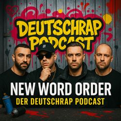 cover art for New Word Order - Deutschrap Podcast