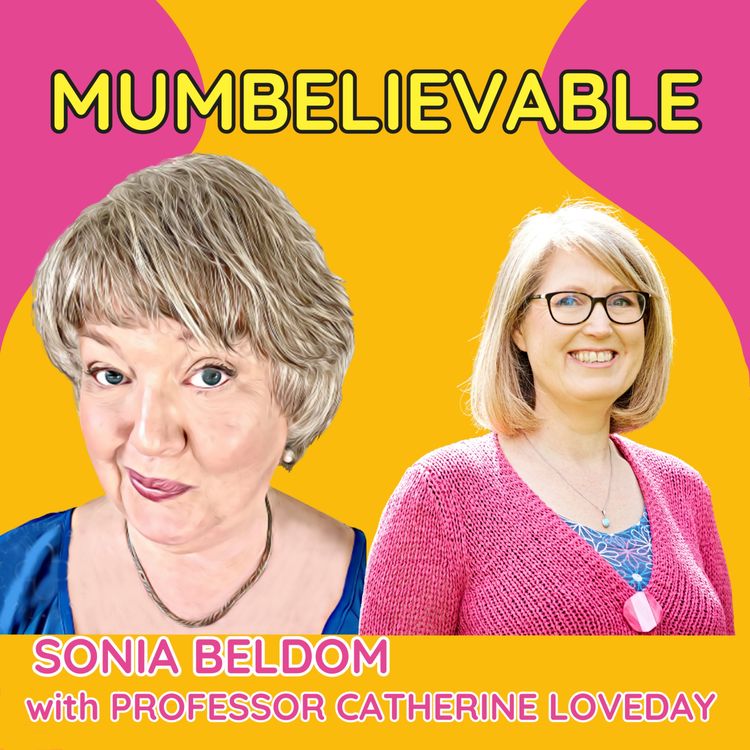 cover art for Catherine Loveday - Mumbelievable Legacies