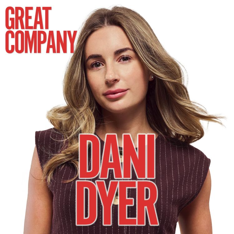 cover art for DANI DYER on Confidence Struggles, Dad's Addictions & Why I Never Visited My Son's Father In Prison