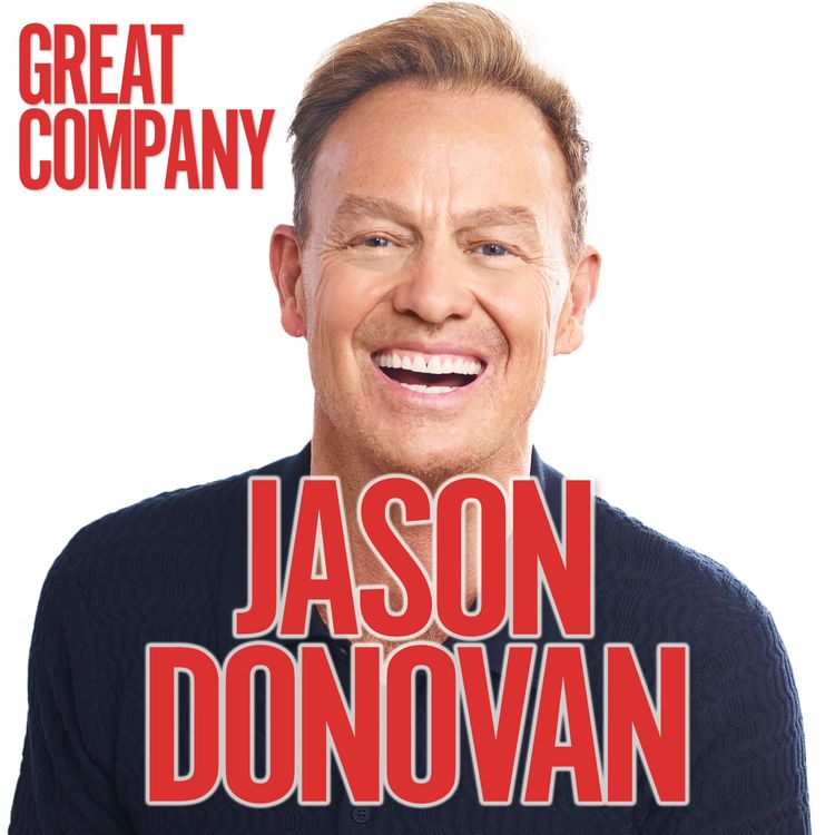 cover art for JASON DONOVAN on Dr*gs, Partying in the 90s & Why Having His Daughter Changed His Life