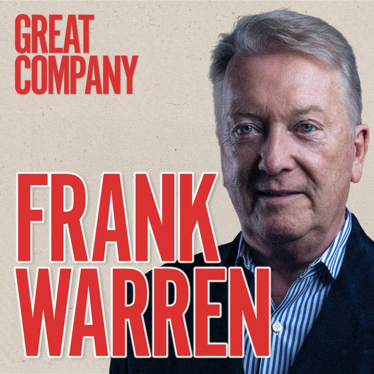 cover art for FRANK WARREN: How a Kid from a Council Estate Became Boxing’s Biggest Promoter 