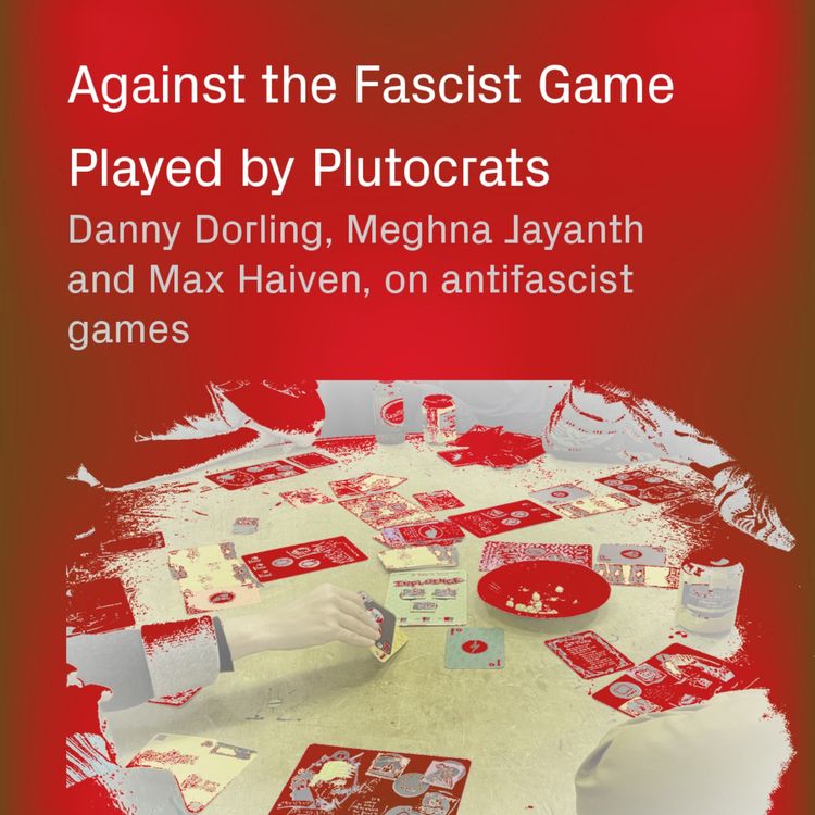 cover art for Played by Plutocrats with Danny Dorling, Meghna Jayanth and Max Haiven