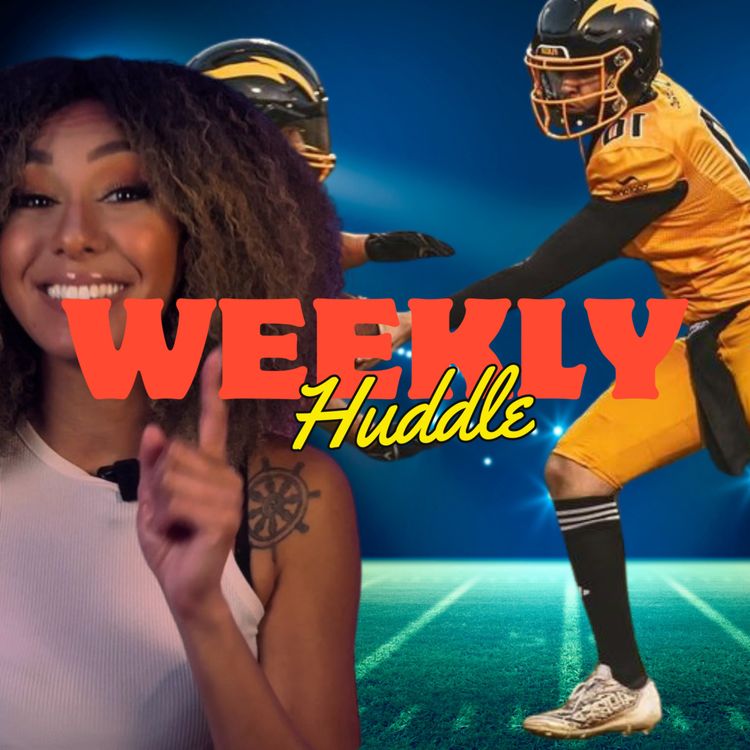 cover art for WEEKLY HUDDLE - UNE BAGARRE GÉNÉRALE ?!