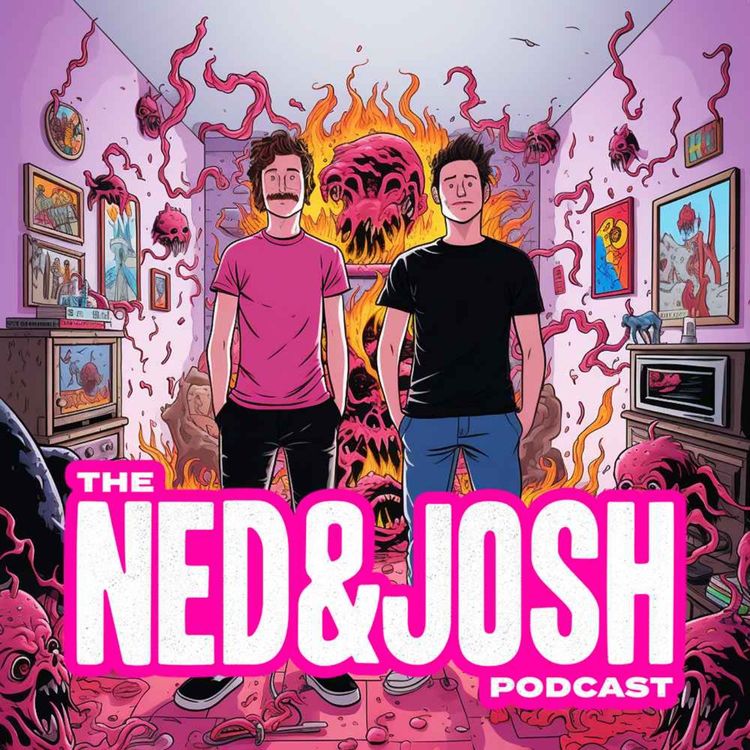 cover art for The Ned & Josh Podcast - Nose Hairplugs