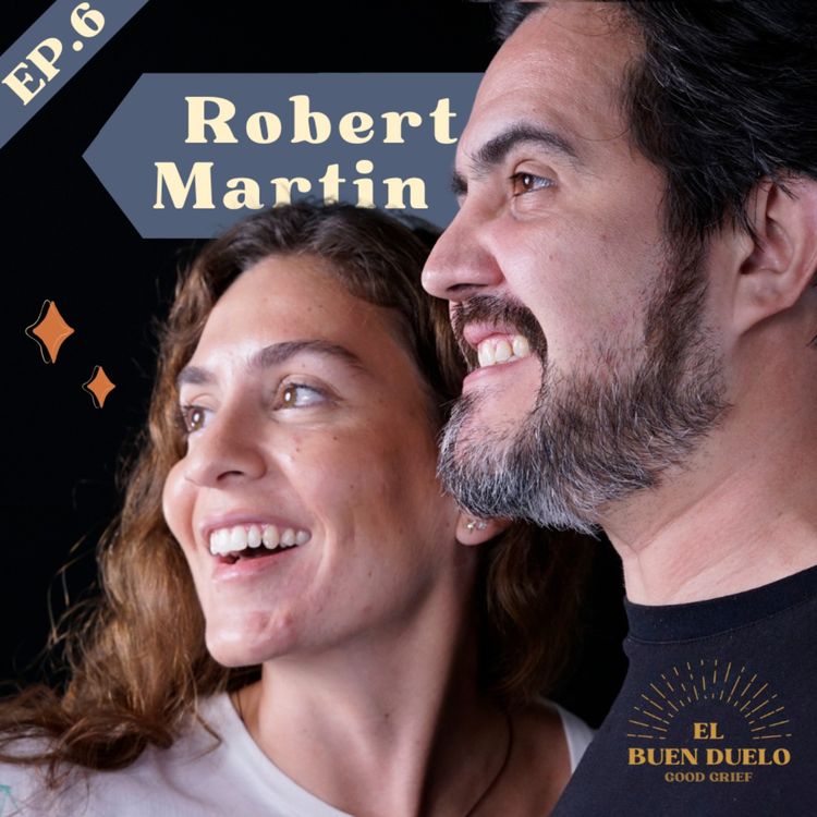 cover art for Perspectivas Transformadoras: La Experiencia de Robert Martin tras la Pérdida de su Madre