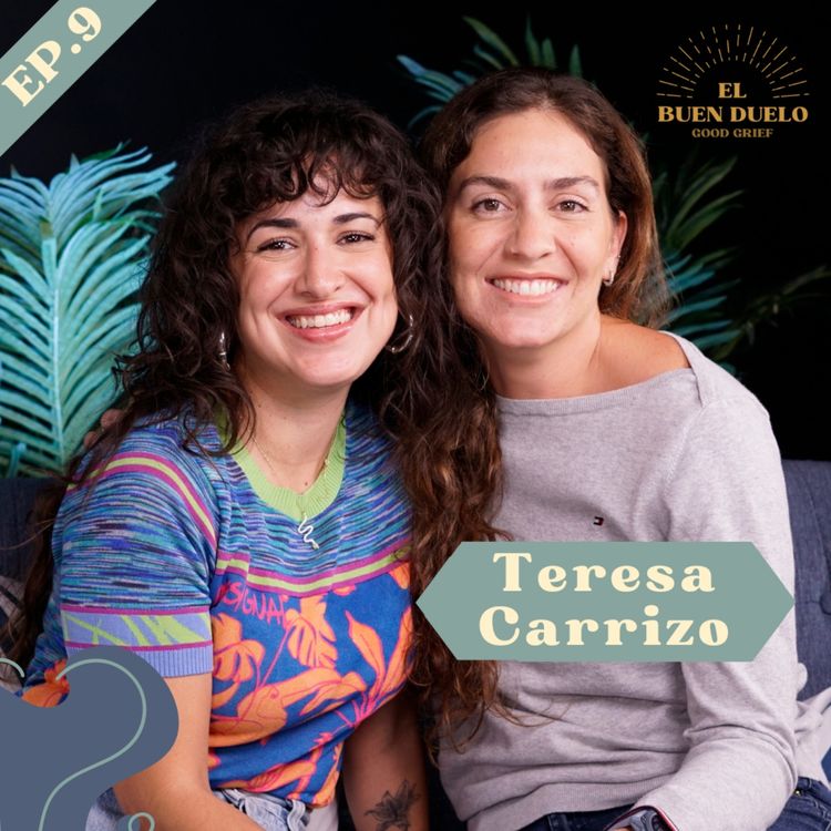 cover art for Conversaciones Abiertas: Teresa Carrizo y su Viaje a Través del Duelo