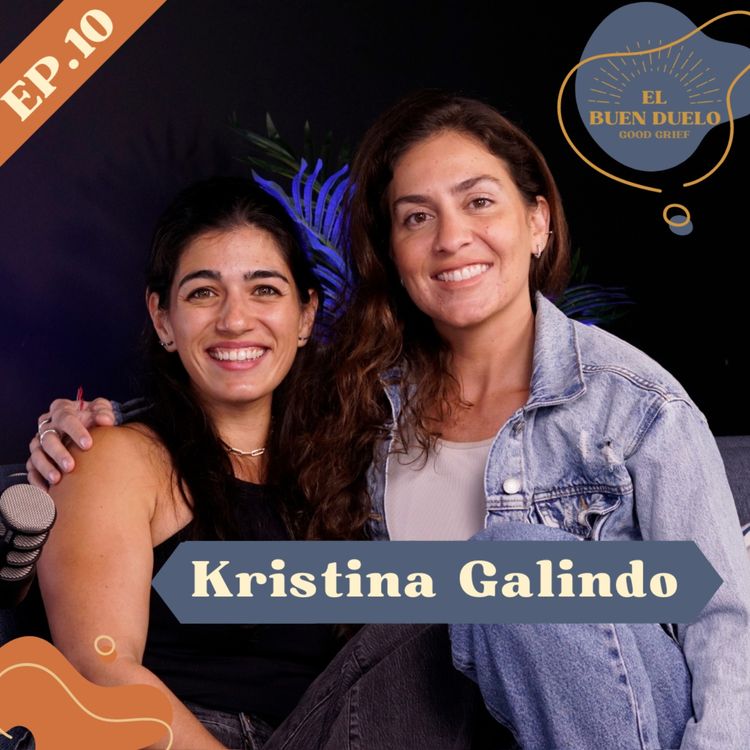 cover art for Maternidad y Cambio: La Perspectiva de Kristina Galindo
