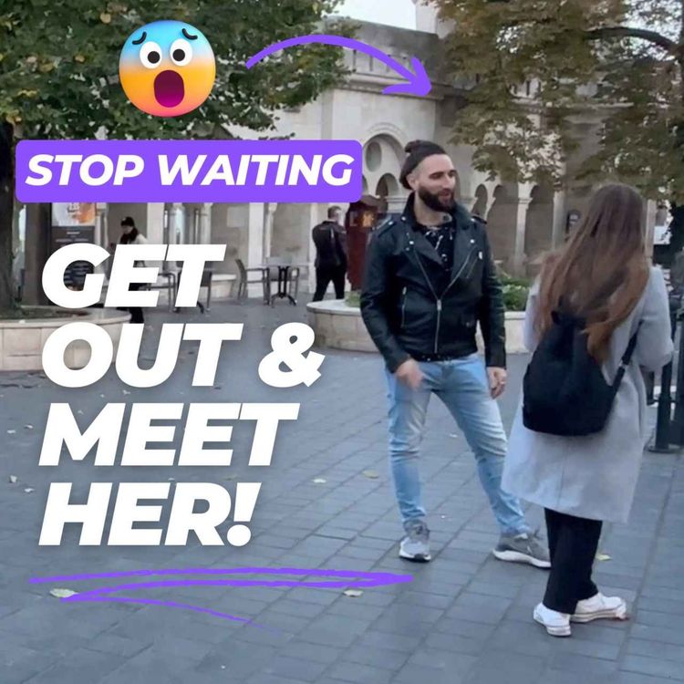 cover art for How to Actually Meet Girls: Stop Waiting and Take Action! - S2 E2 w/ Axel Maaw