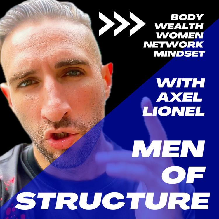 cover art for Intro to Men of Structure with Axel Lionel - S3 E1
