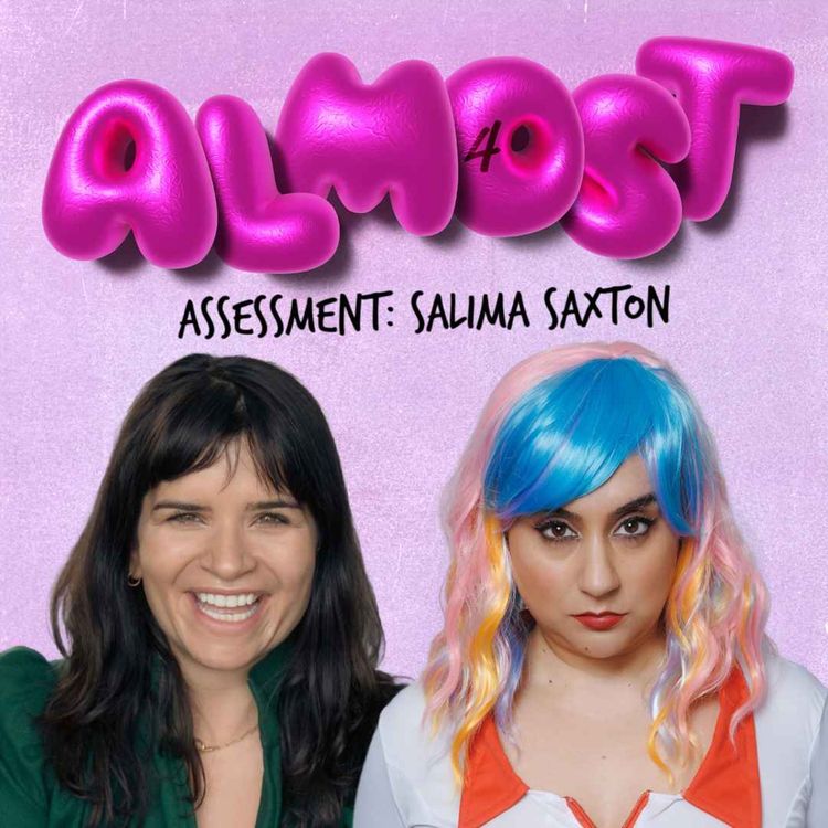 cover art for Almost Assessment: Salima Saxton (Women Are Mad)