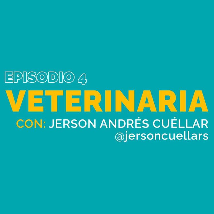 cover art for Episodio 4 | Veterinaria, con Andrés Cuéllar