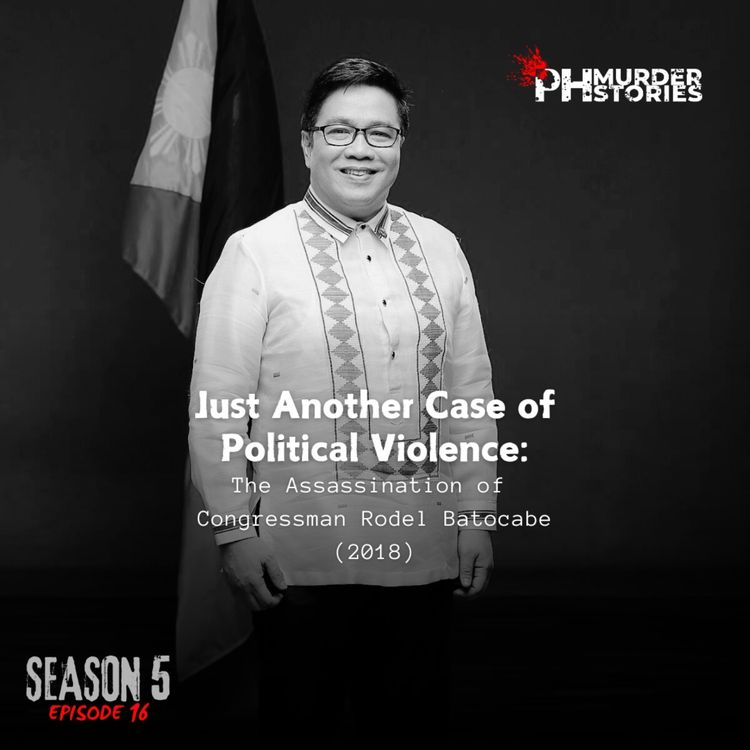 cover art for Just Another Case of Political Violence: The Assassination of Congressman Rodel Batocabe (2018)