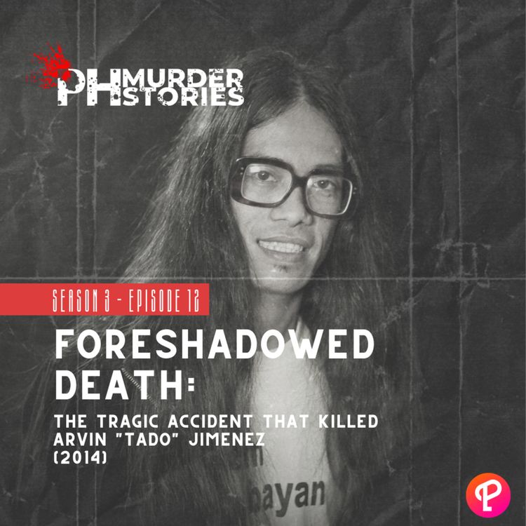 cover art for Foreshadowed Death: The Tragic Accident that Killed Arvin “Tado” Jimenez (2014)