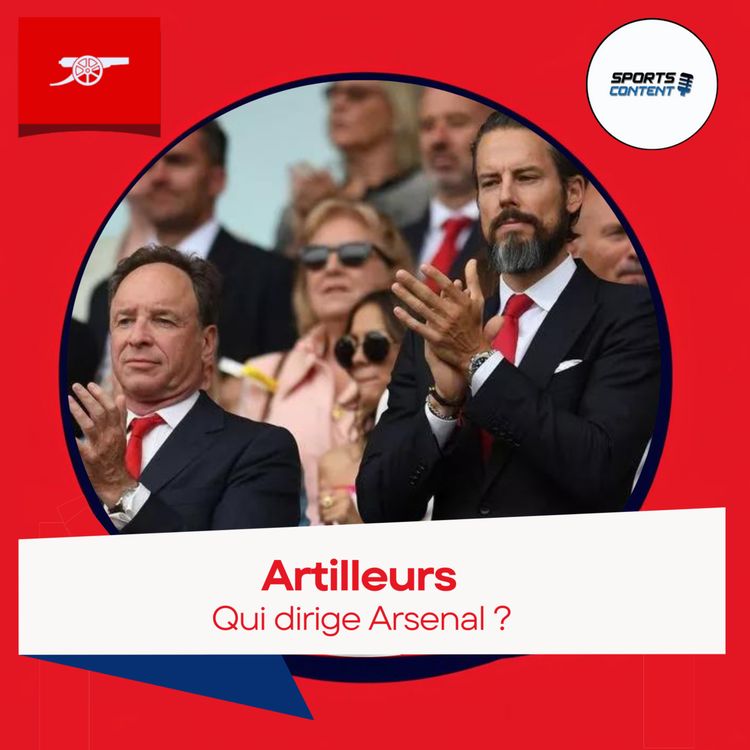cover art for Qui dirige Arsenal ? Partie 1