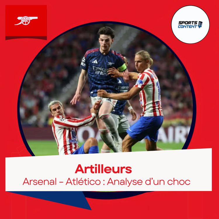 cover art for Arsenal - Atlético : Analyse d'un choc 