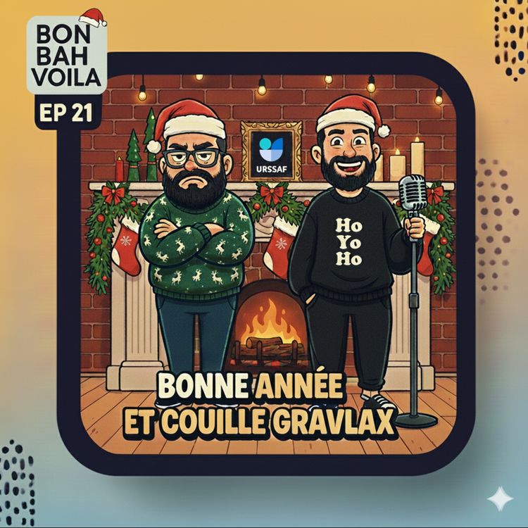 cover art for #21 - Bonne année et couille gravlax 