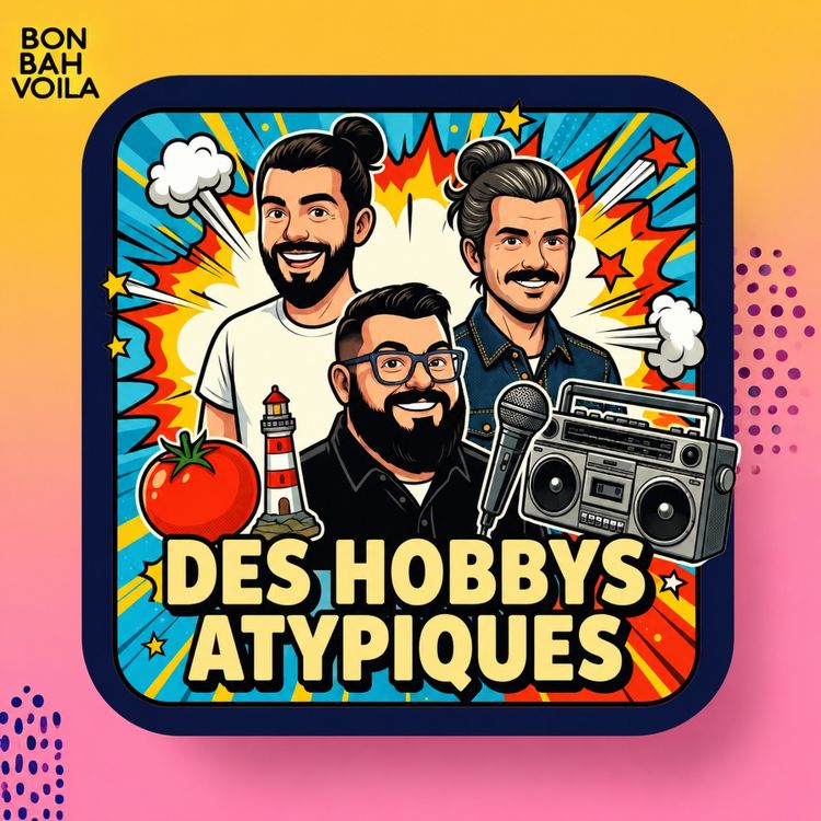 cover art for #22 - Des hobbys atypiques (avec Igor)
