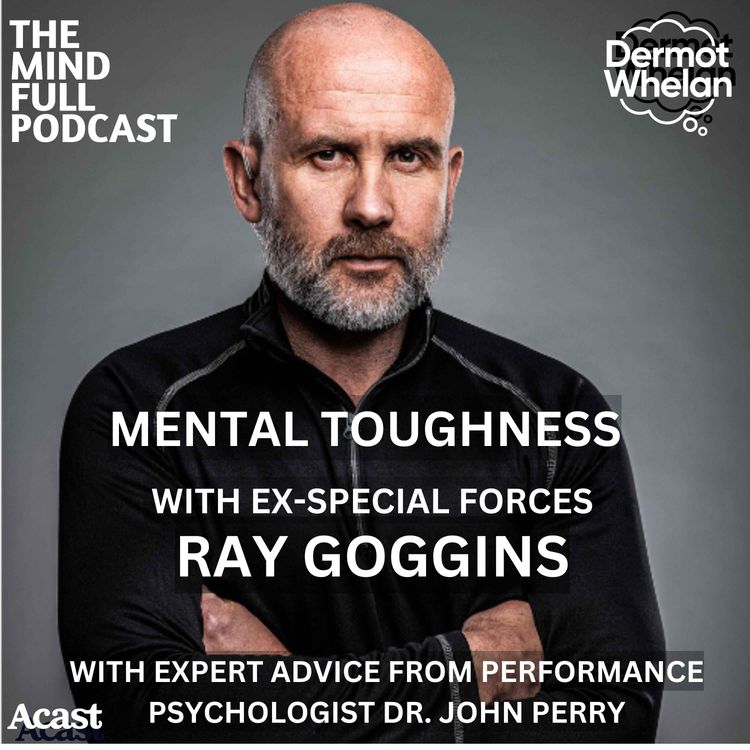 cover art for Mental Toughness with Ex-Special Forces Ray Goggins