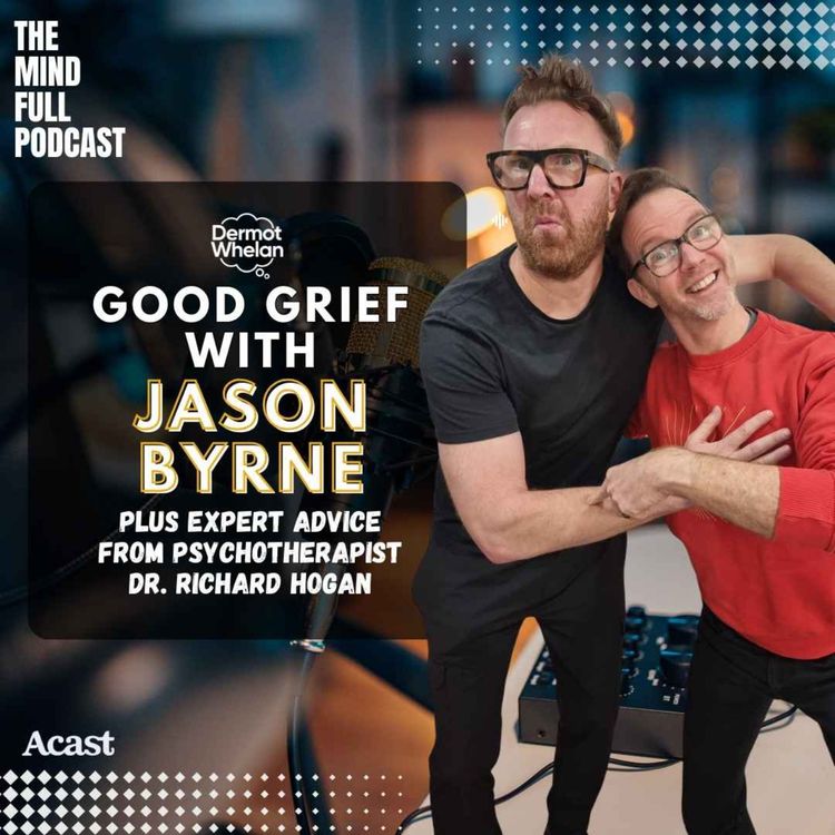 cover art for Good Grief with Jason Byrne