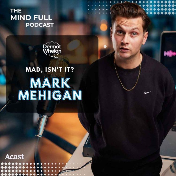 cover art for "Mad, Isn't It?" with Mark Mehigan