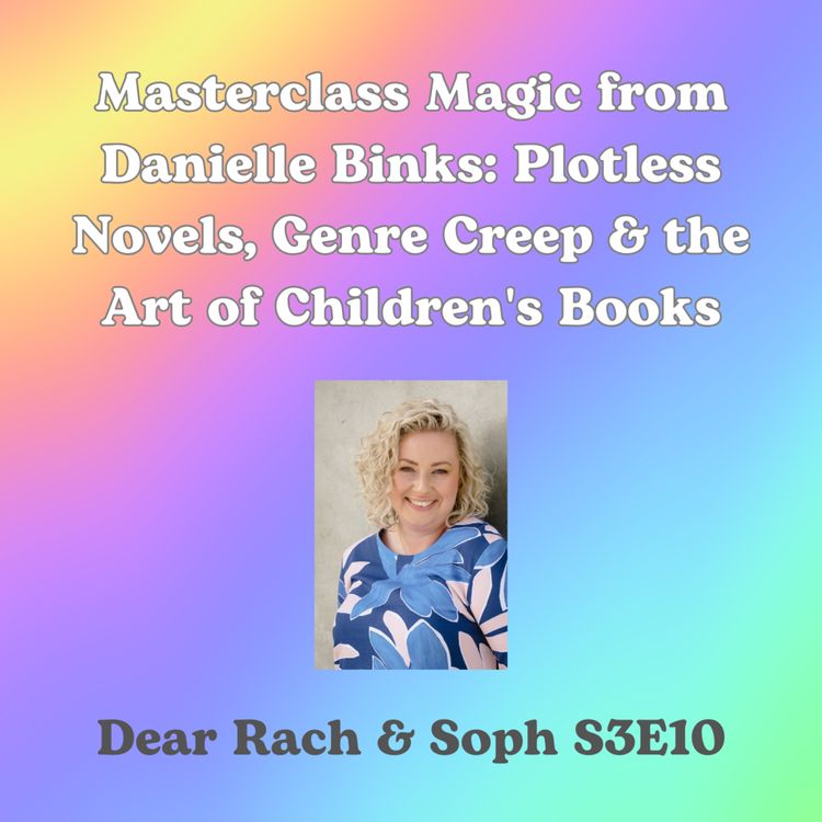 cover art for Plotless novels, genre creep & the art of children's books: a masterclass from Danielle Binks