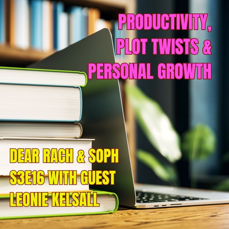 cover art for Productivity, plot twists and personal growth: Inside Leonie Kelsall’s writing life