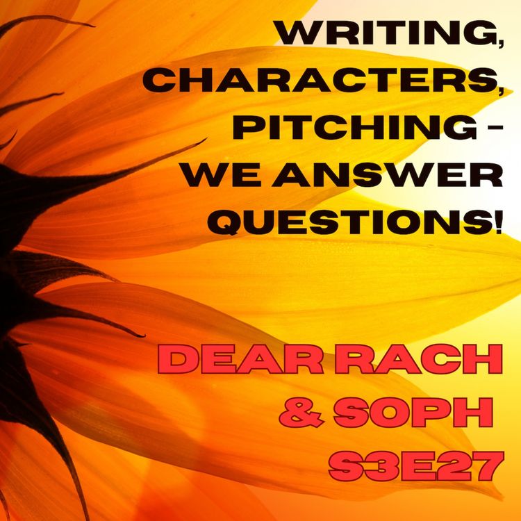 cover art for Writing, characters, pitching - we answer questions! 