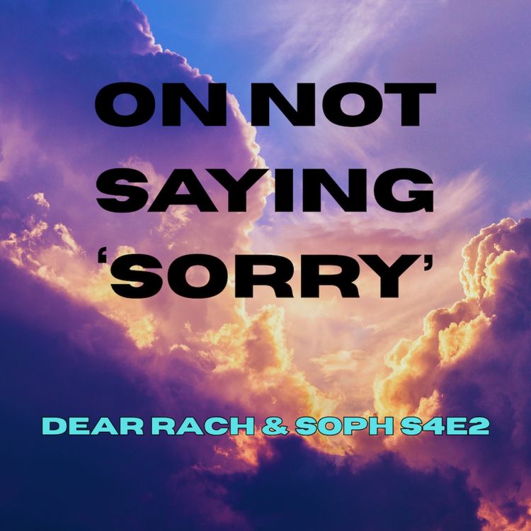 cover art for On not saying 'sorry'