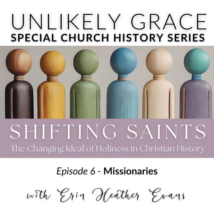 cover art for BONUS SERIES: Shifting Saints part 6 - Missionaries