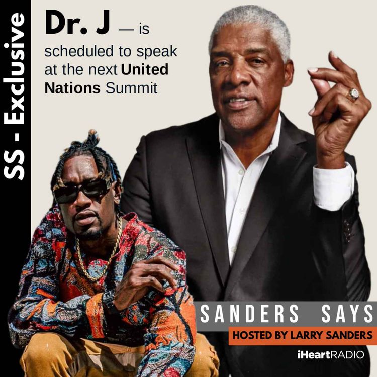 cover art for SANDERS SAYS, HOSTED BY LARRY SANDERS - Doc Breaks It Down! "Its All About The Essence"